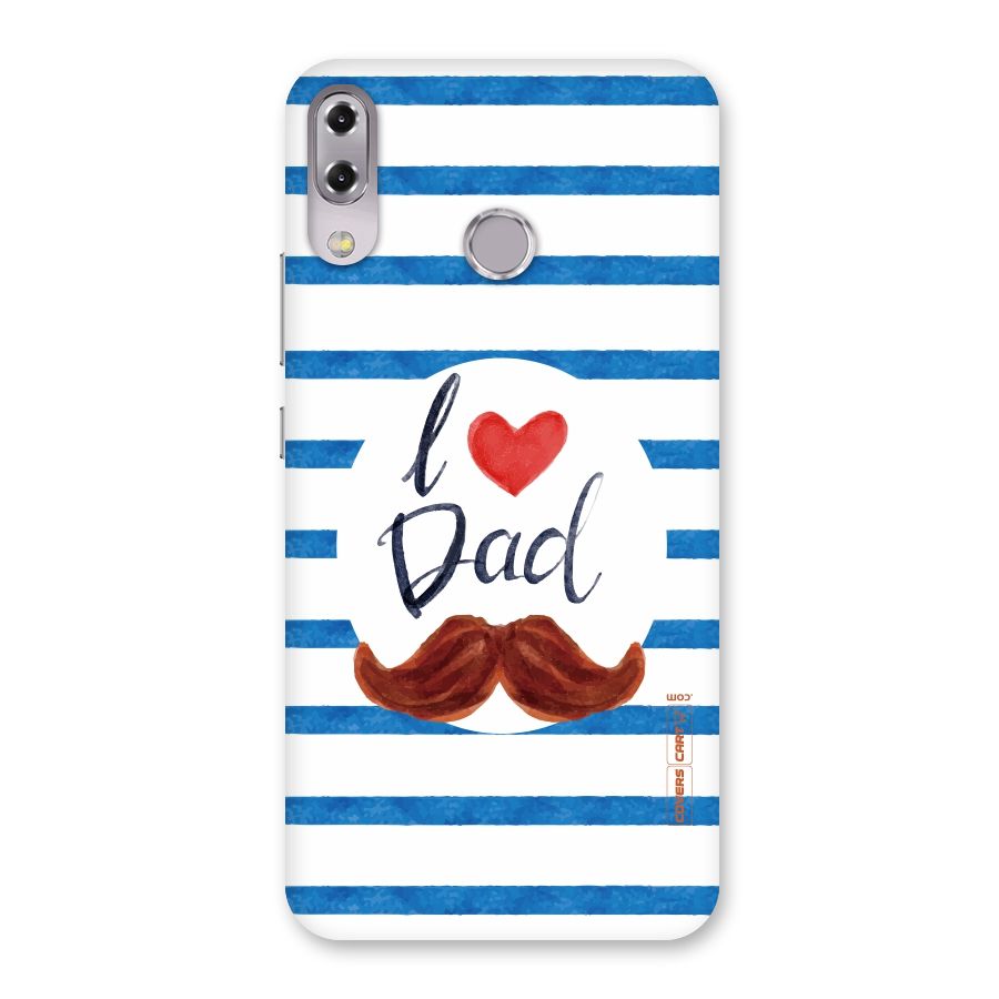 I Love Dad Back Case for Zenfone 5Z