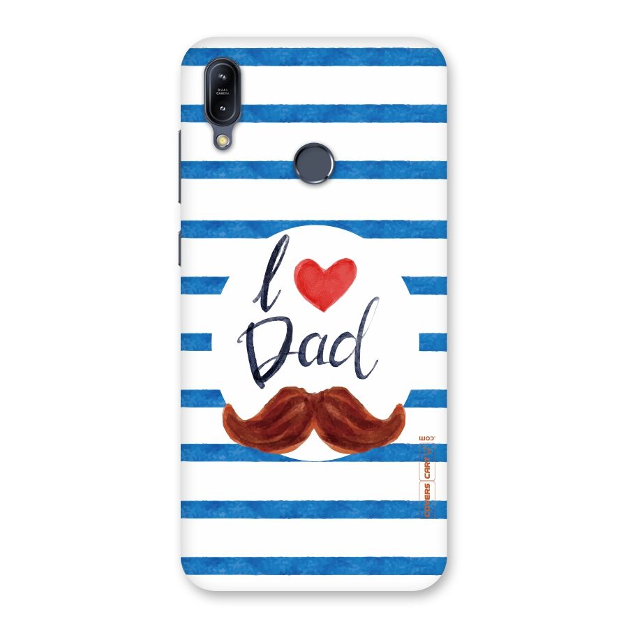 I Love Dad Back Case for Zenfone Max M2