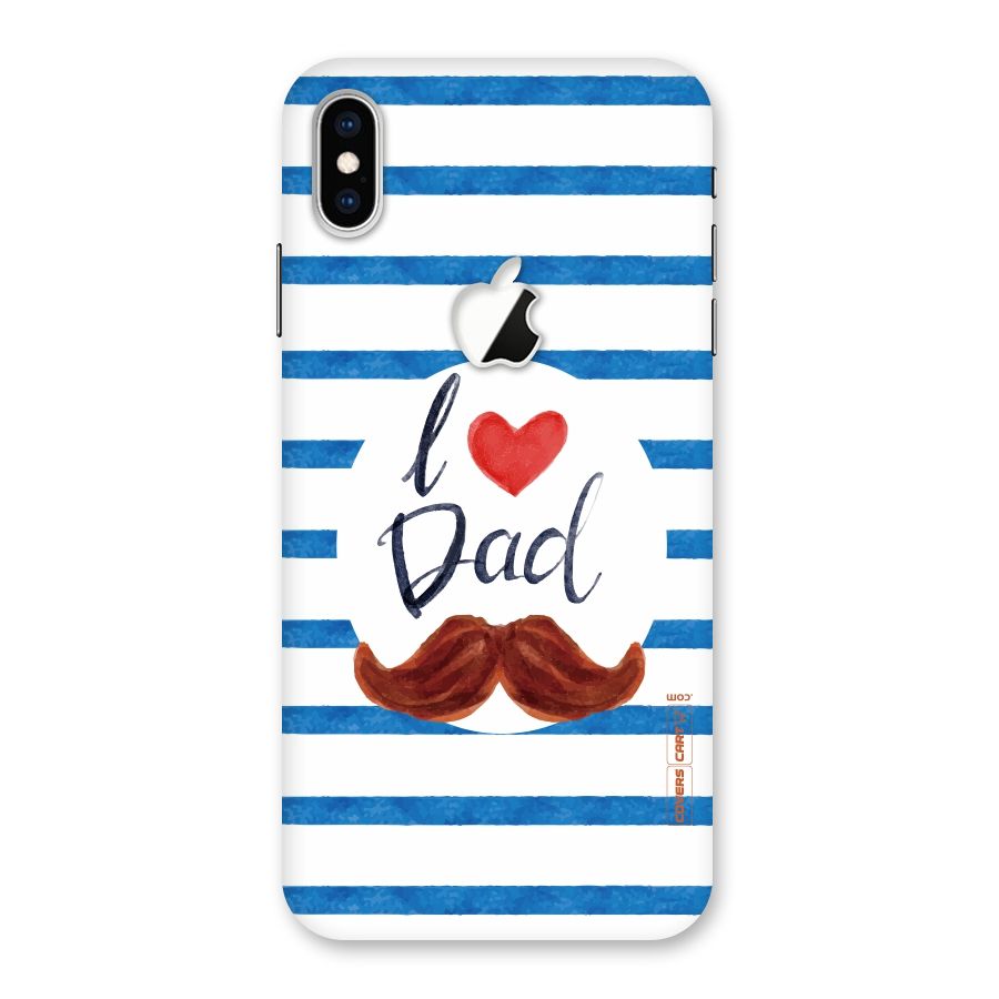 I Love Dad Back Case for iPhone XS Max Apple Cut