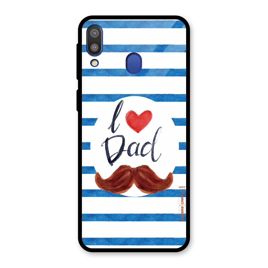 I Love Dad Glass Back Case for Galaxy M20