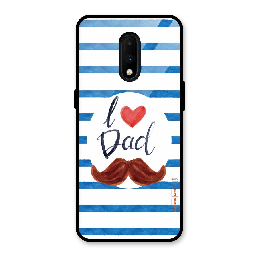 I Love Dad Glass Back Case for OnePlus 7