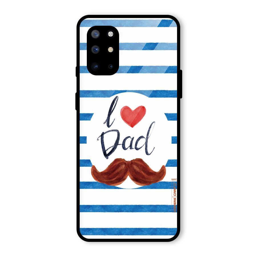 I Love Dad Glass Back Case for OnePlus 8T