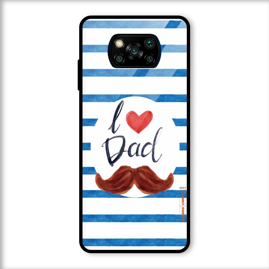 I Love Dad Glass Back Case for Poco X3