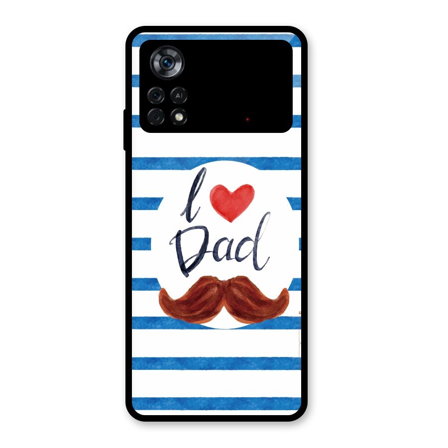 I Love Dad Glass Back Case for Poco X4 Pro 5G