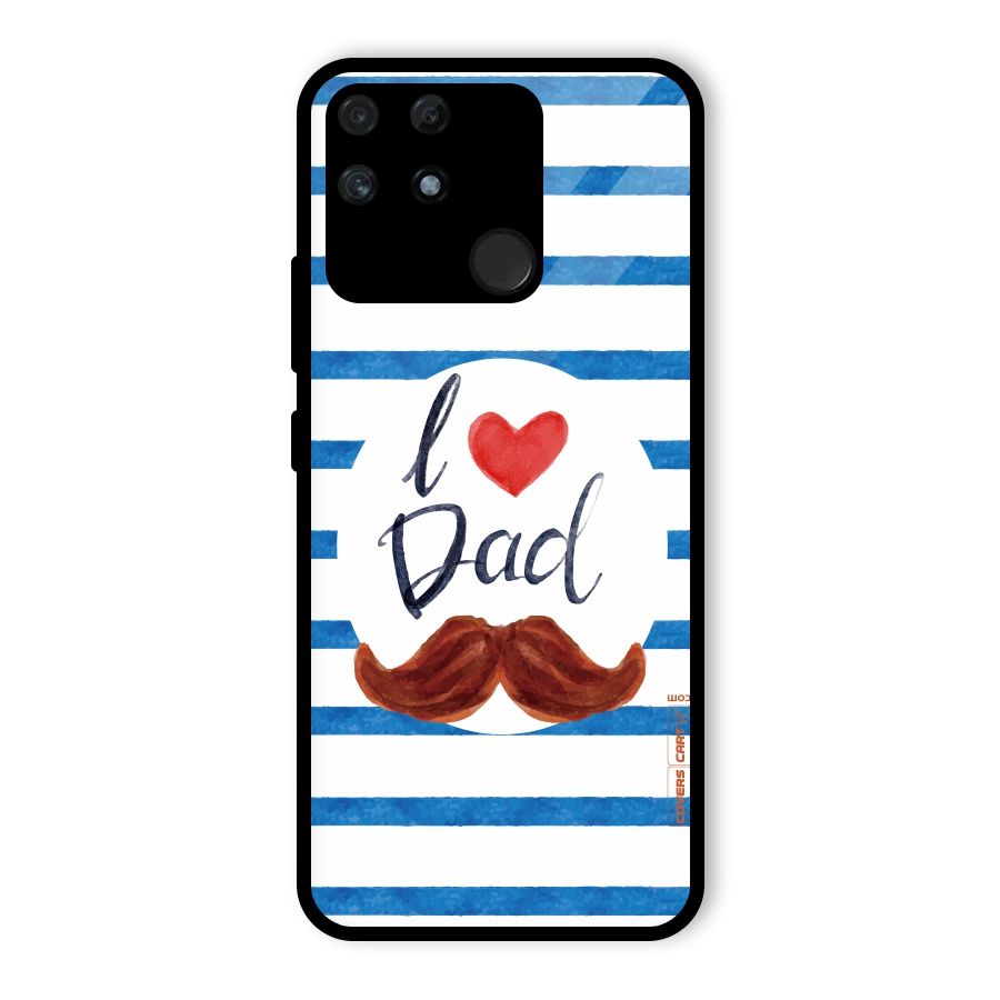 I Love Dad Glass Back Case for Realme Narzo 50A