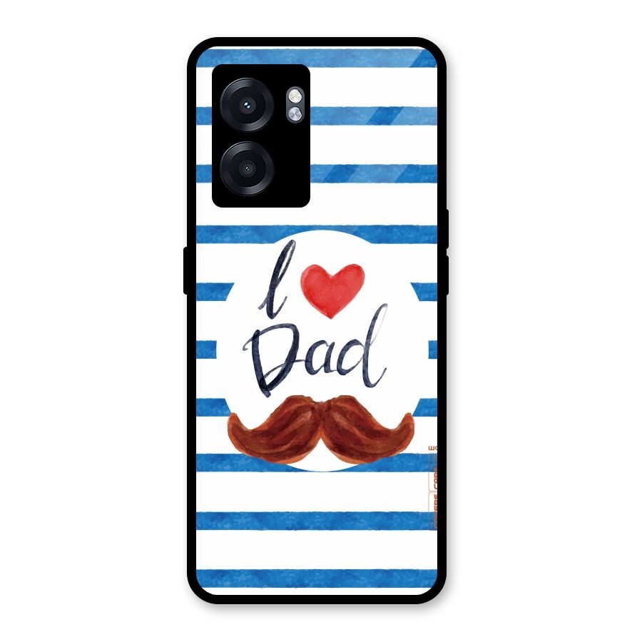 I Love Dad Glass Back Case for Realme Narzo 50 5G