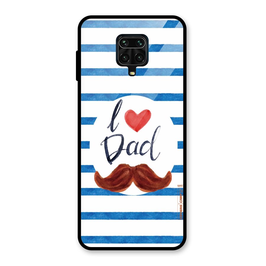 I Love Dad Glass Back Case for Redmi Note 9 Pro