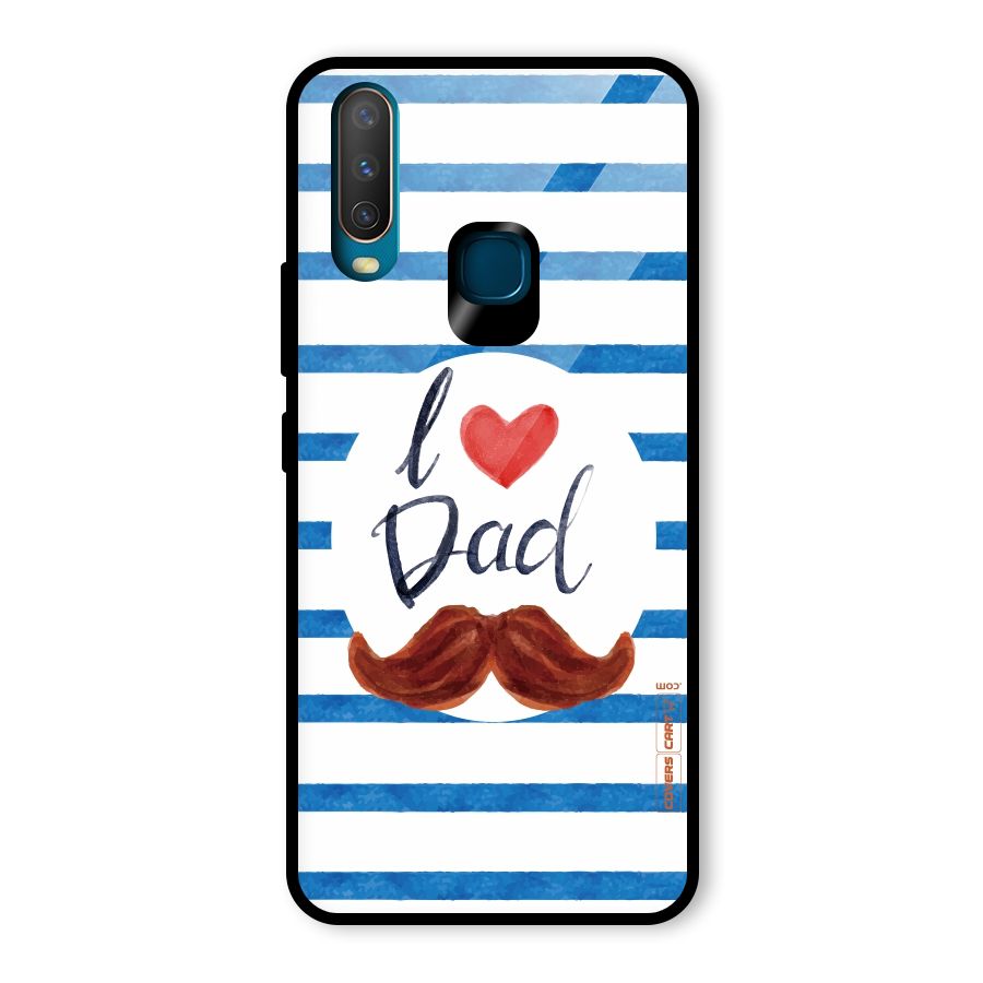 I Love Dad Glass Back Case for Vivo U10