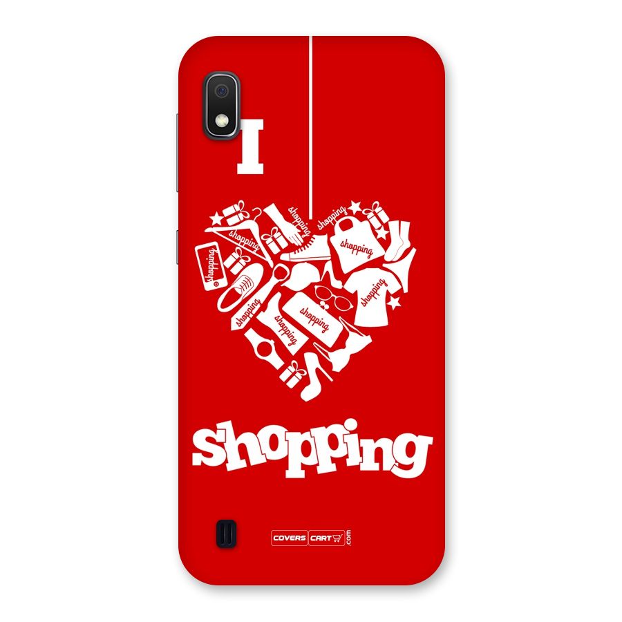 I Love Shopping Back Case for Galaxy A10