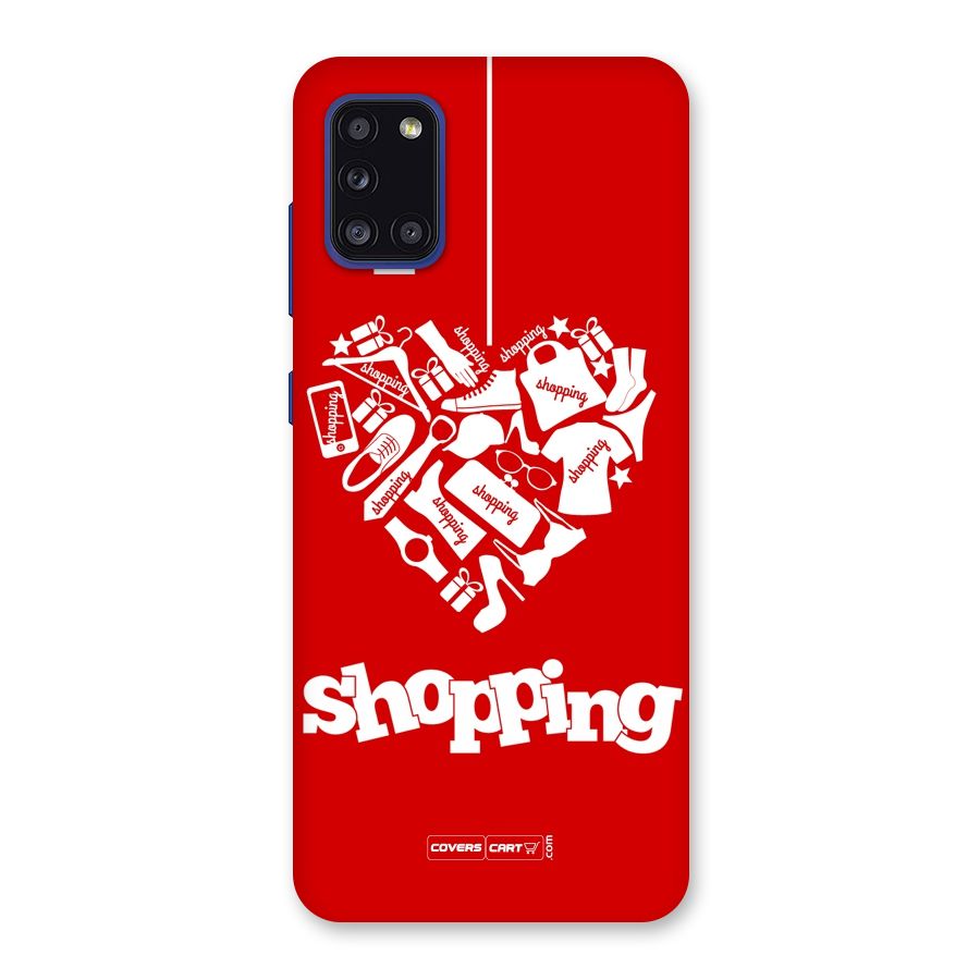 I Love Shopping Back Case for Galaxy A31