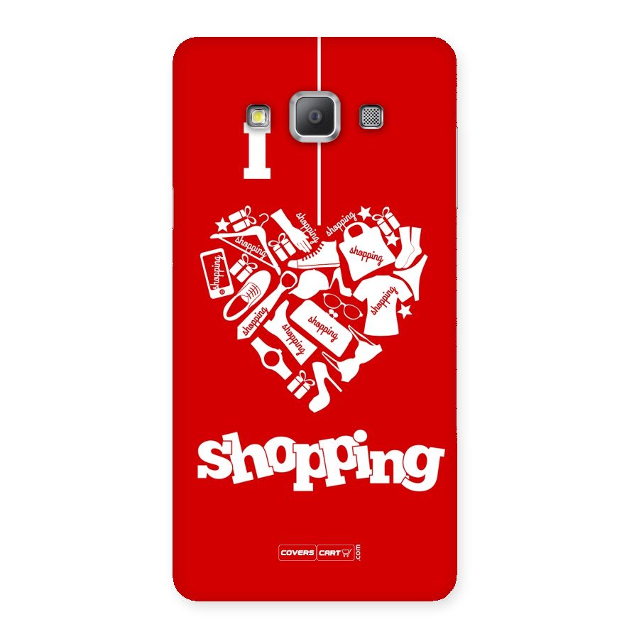 I Love Shopping Back Case for Galaxy A7