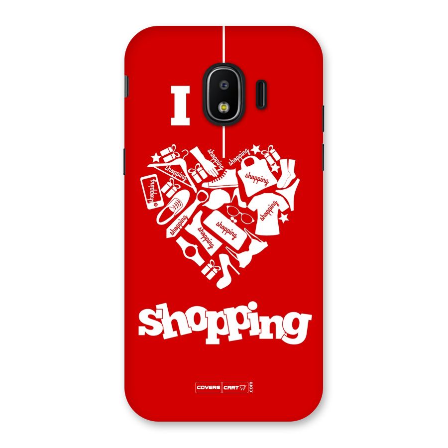 I Love Shopping Back Case for Galaxy J2 Pro 2018