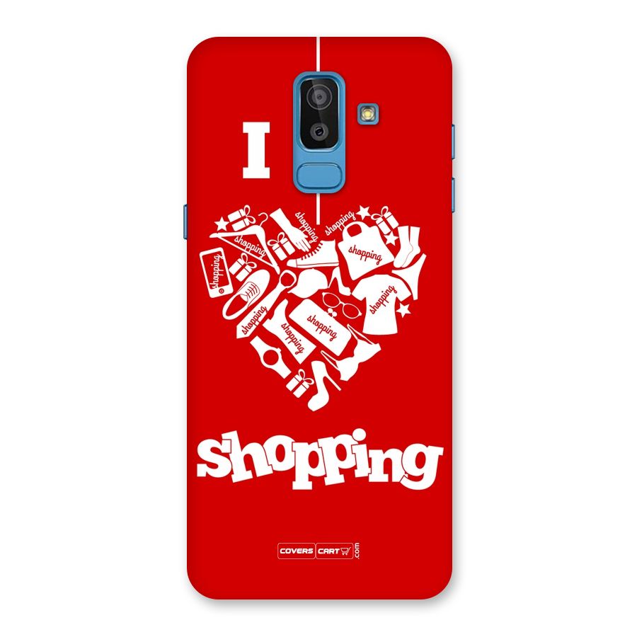 I Love Shopping Back Case for Galaxy J8