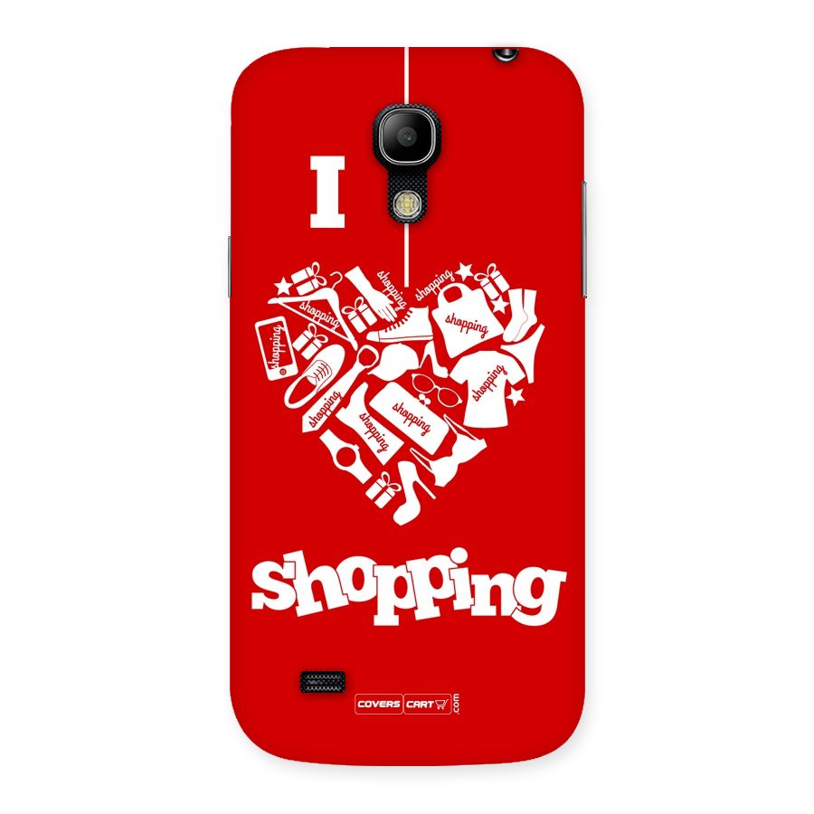 I Love Shopping Back Case for Galaxy S4 Mini