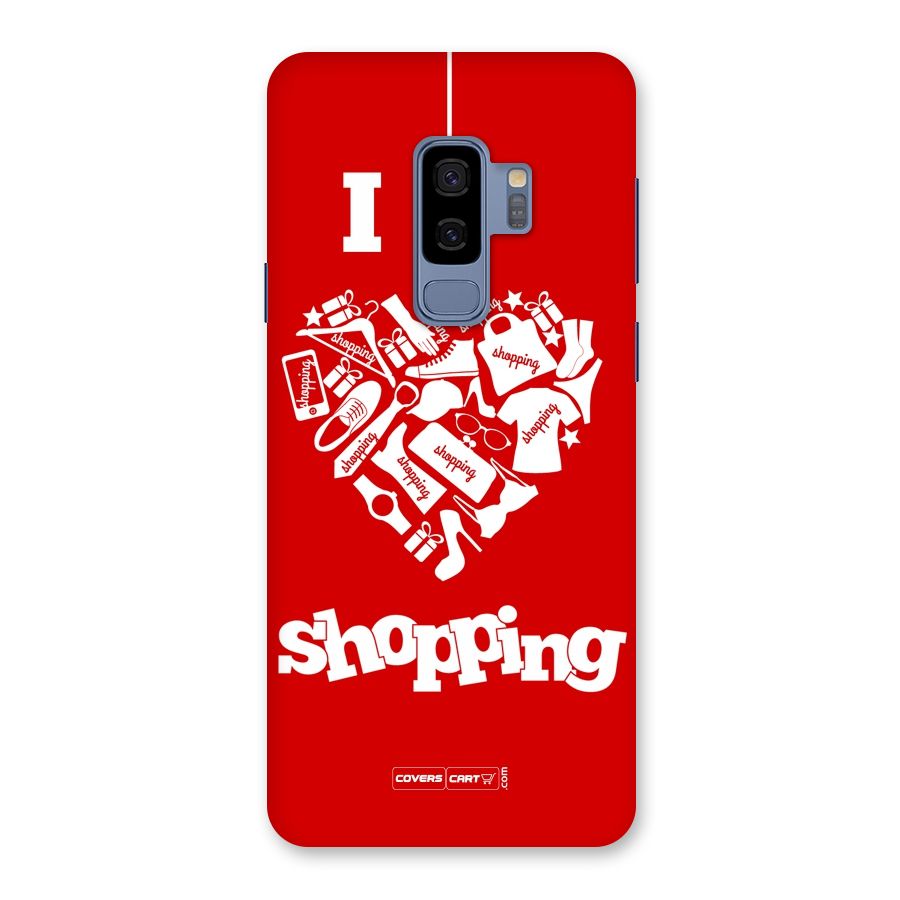 I Love Shopping Back Case for Galaxy S9 Plus