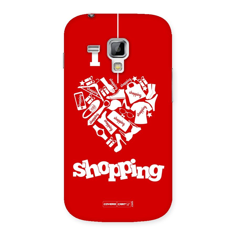 I Love Shopping Back Case for Galaxy S Duos
