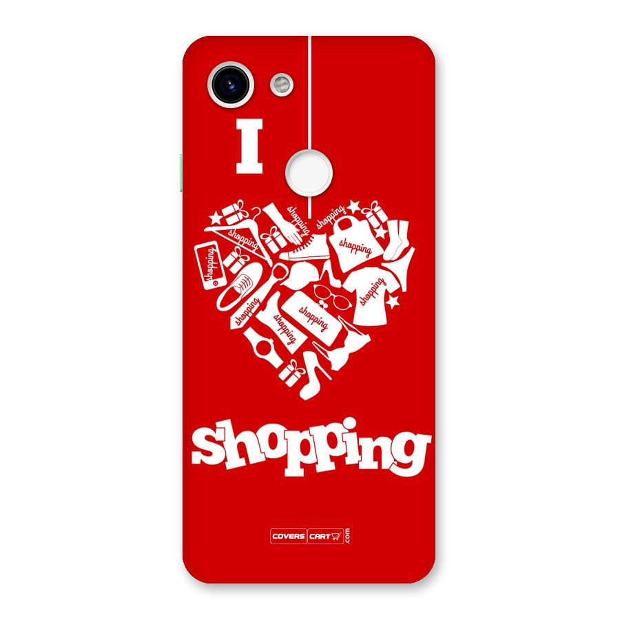I Love Shopping Back Case for Google Pixel 3