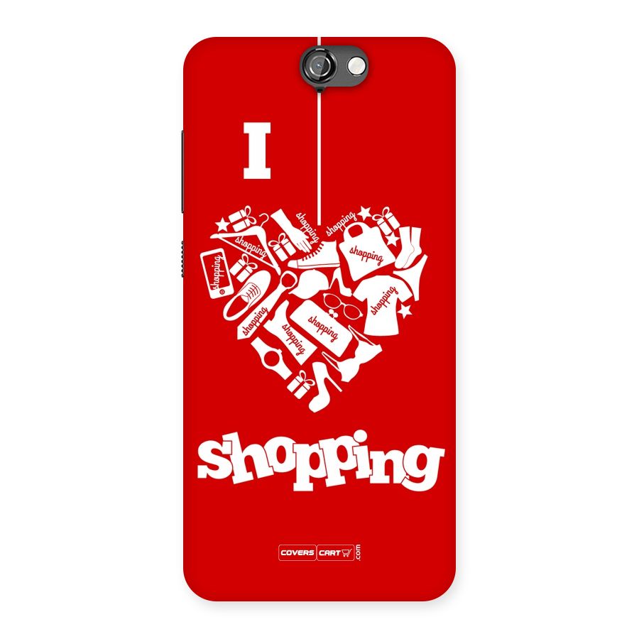 I Love Shopping Back Case for HTC One A9