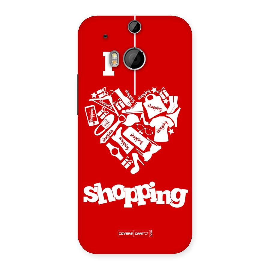 I Love Shopping Back Case for HTC One M8