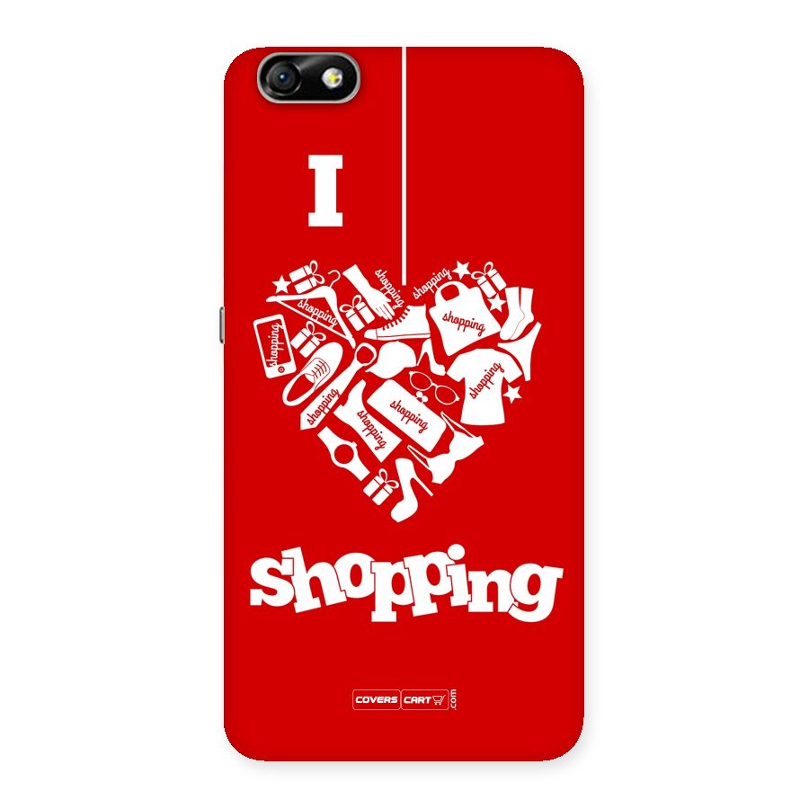 I Love Shopping Back Case for Honor 4X