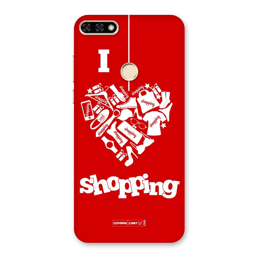I Love Shopping Back Case for Honor 7A