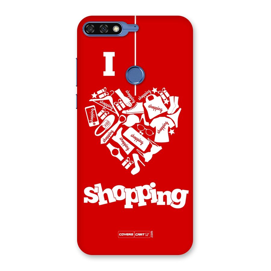 I Love Shopping Back Case for Honor 7C