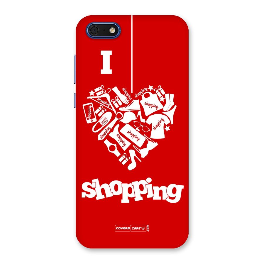 I Love Shopping Back Case for Honor 7s