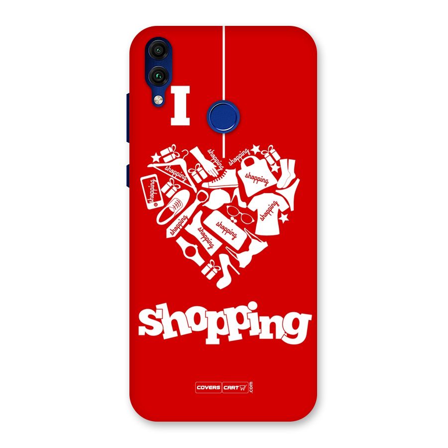 I Love Shopping Back Case for Honor 8C