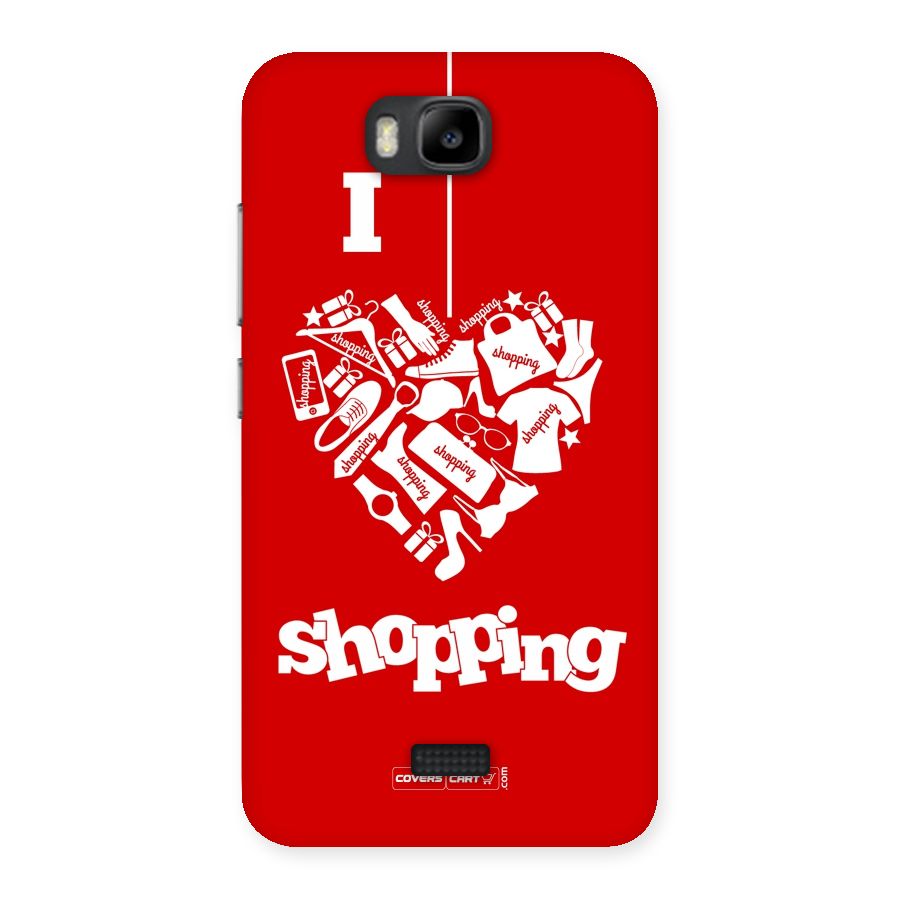 I Love Shopping Back Case for Honor Bee