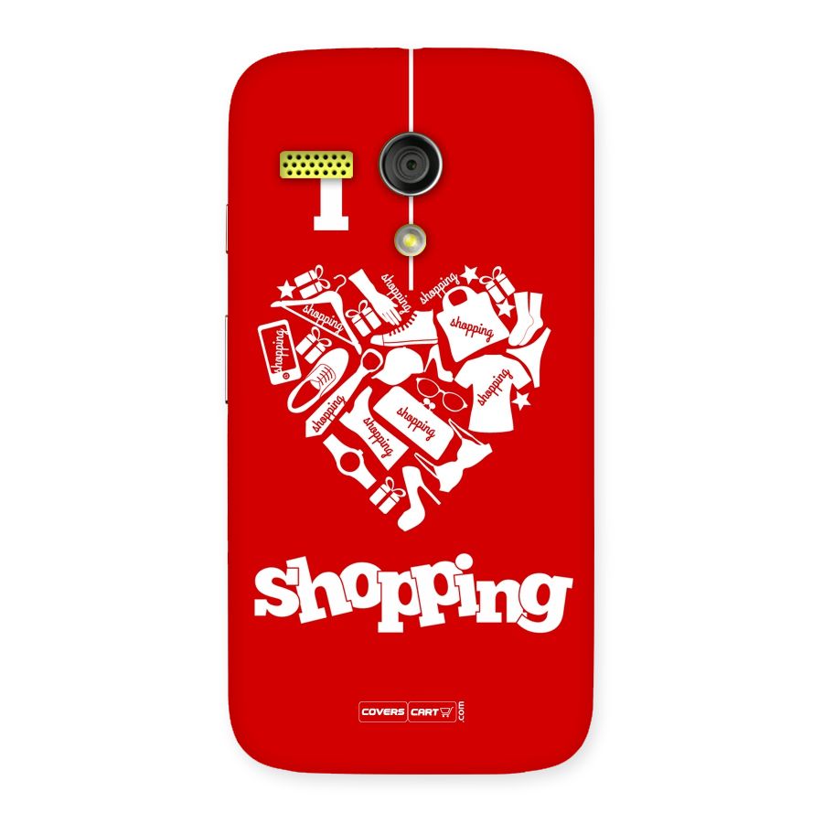 I Love Shopping Back Case for Moto G