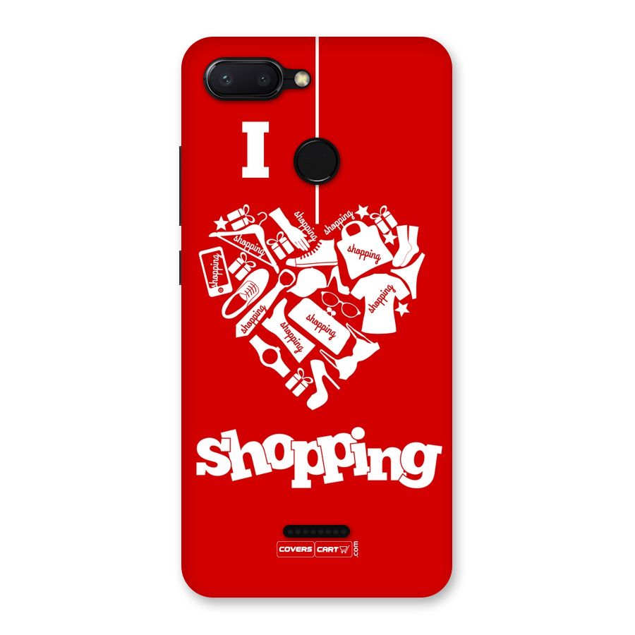I Love Shopping Back Case for Redmi 6
