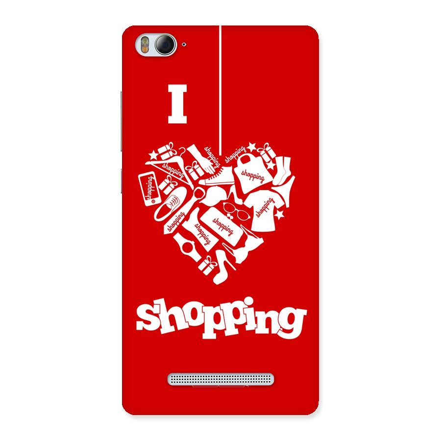 I Love Shopping Back Case for Xiaomi Mi4i