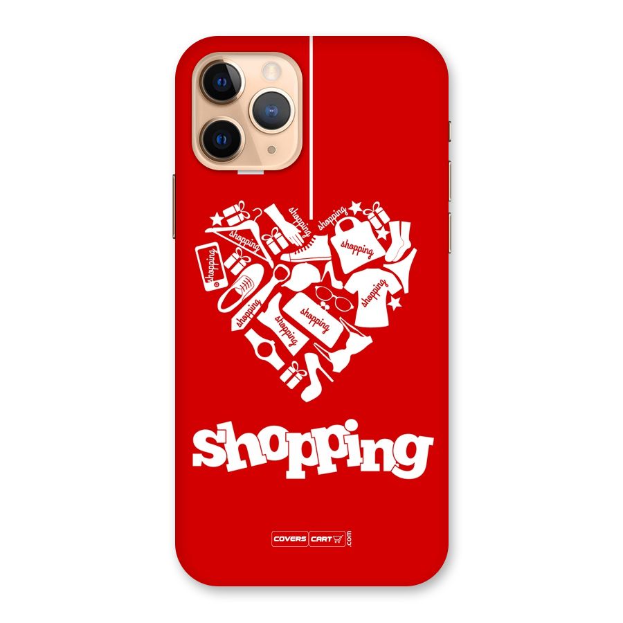I Love Shopping Back Case for iPhone 11 Pro
