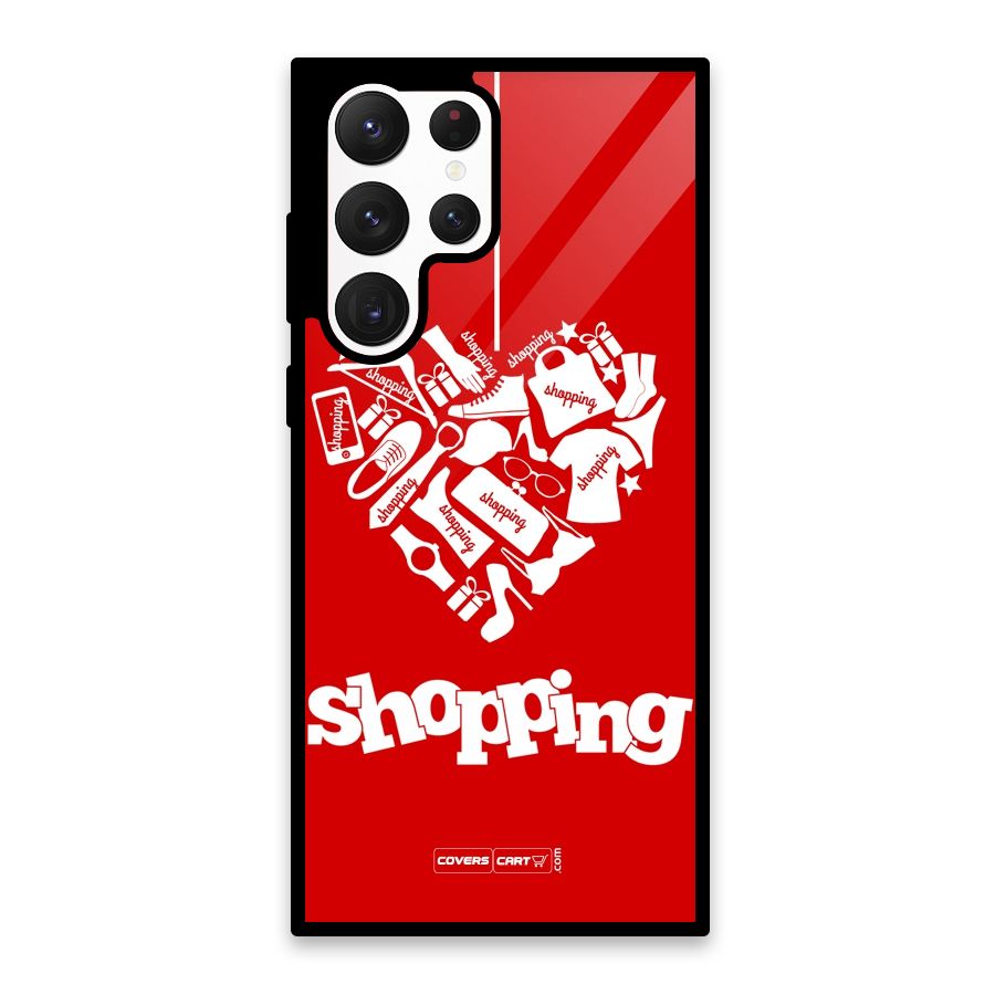 I Love Shopping Glass Back Case for Galaxy S22 Ultra 5G