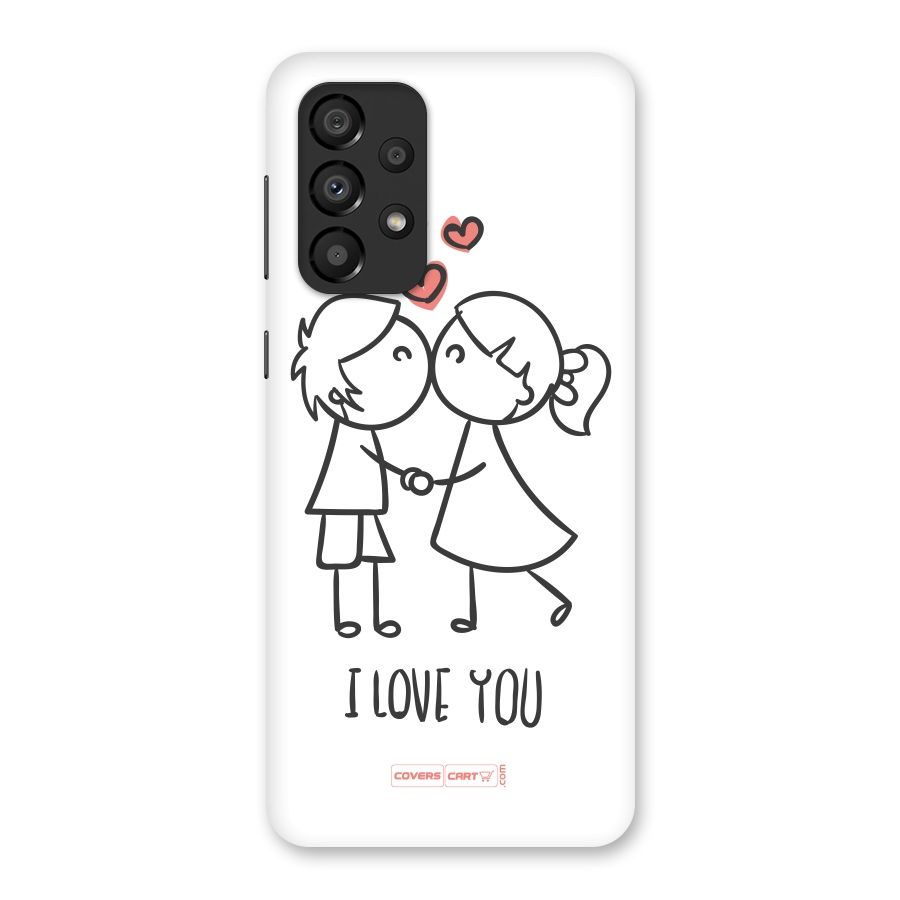 I Love You Back Case for Galaxy A33 5G