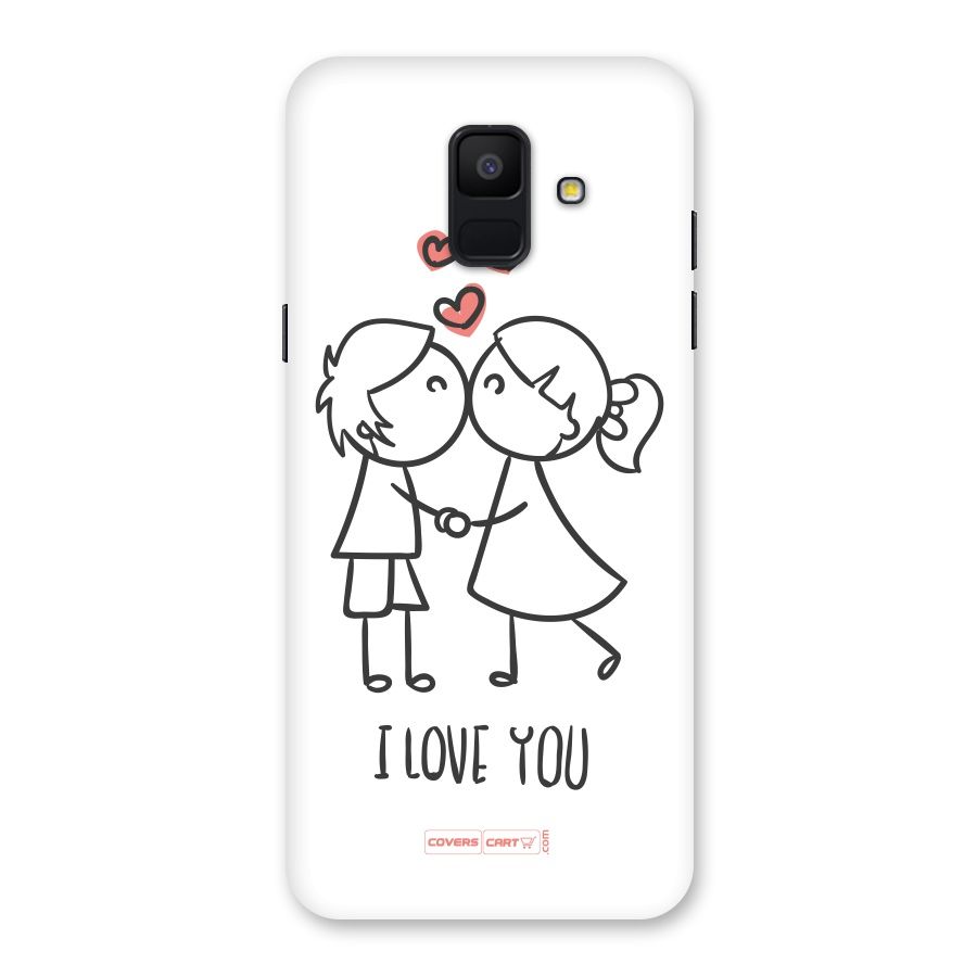 I Love You Back Case for Galaxy A6 (2018)