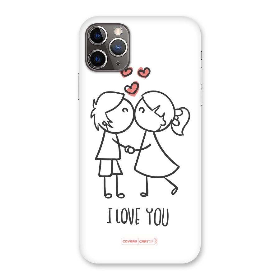 I Love You Back Case for iPhone 11 Pro Max