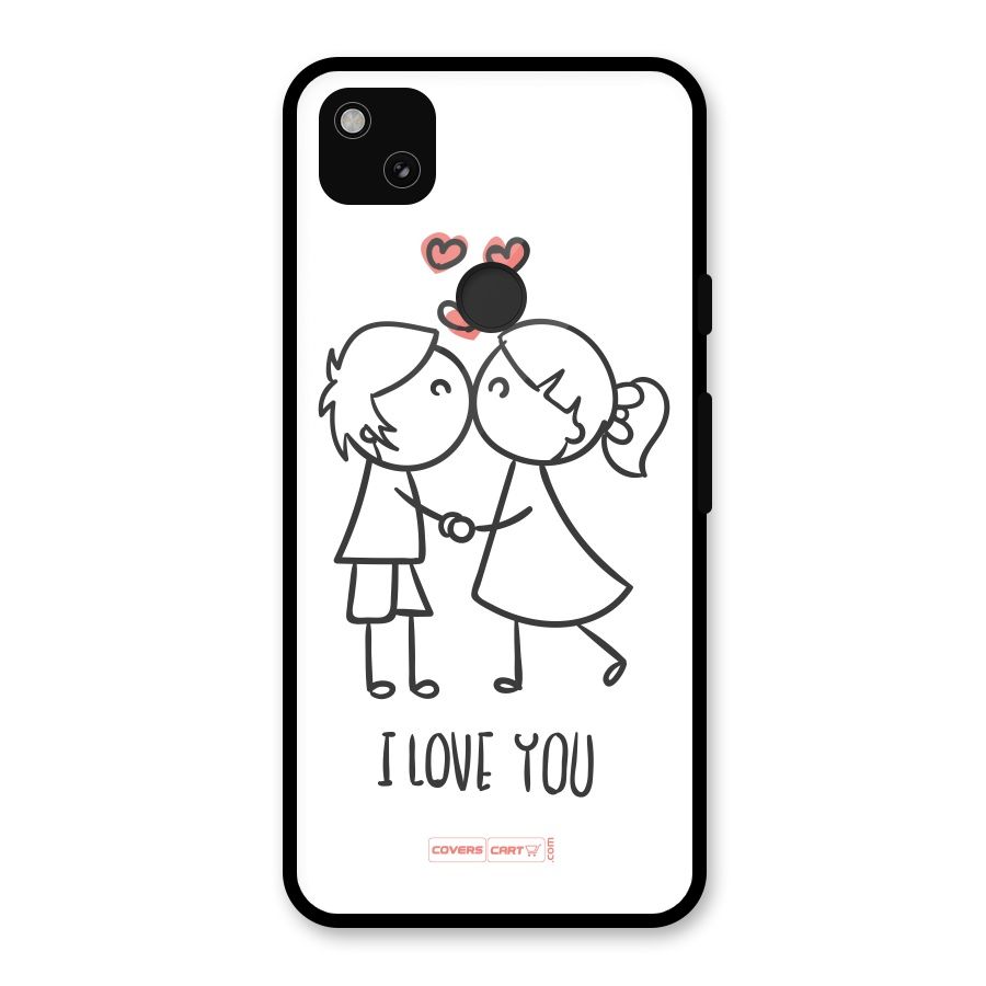 I Love You Glass Back Case for Google Pixel 4a