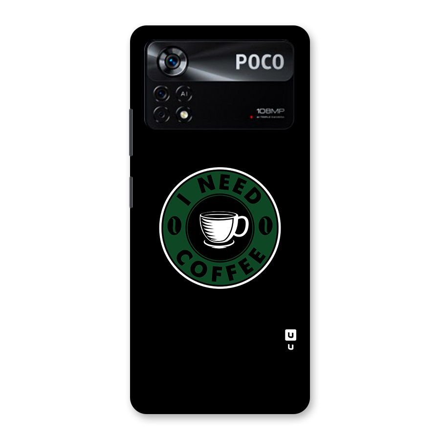 I Need Coffee Classic Back Case for Poco X4 Pro 5G