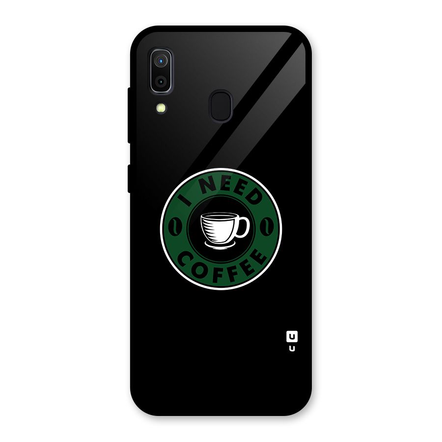 I Need Coffee Classic Glass Back Case for Galaxy A30