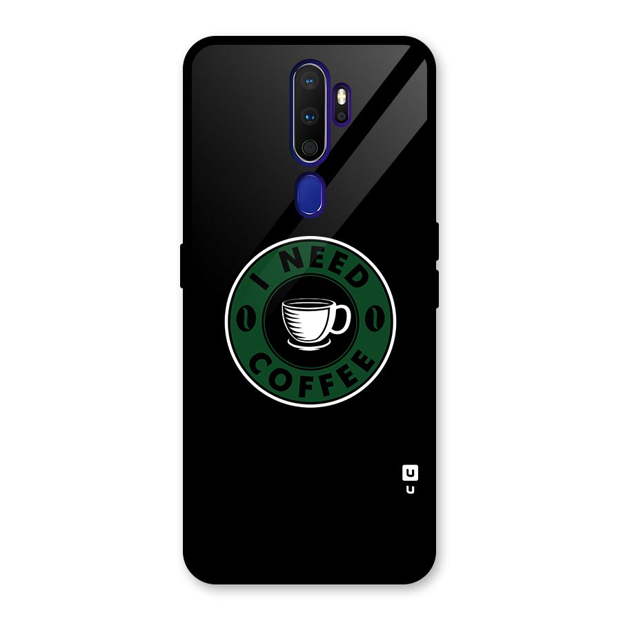 I Need Coffee Classic Glass Back Case for Oppo A9 (2020)