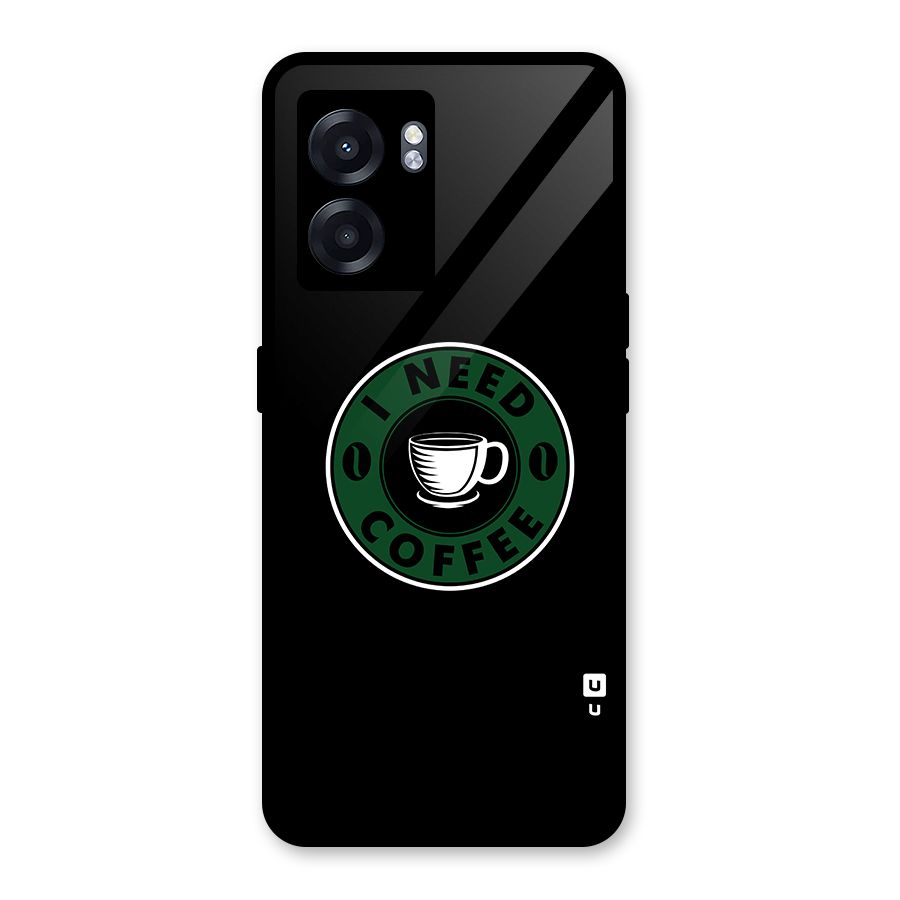 I Need Coffee Classic Glass Back Case for Realme Narzo 50 5G