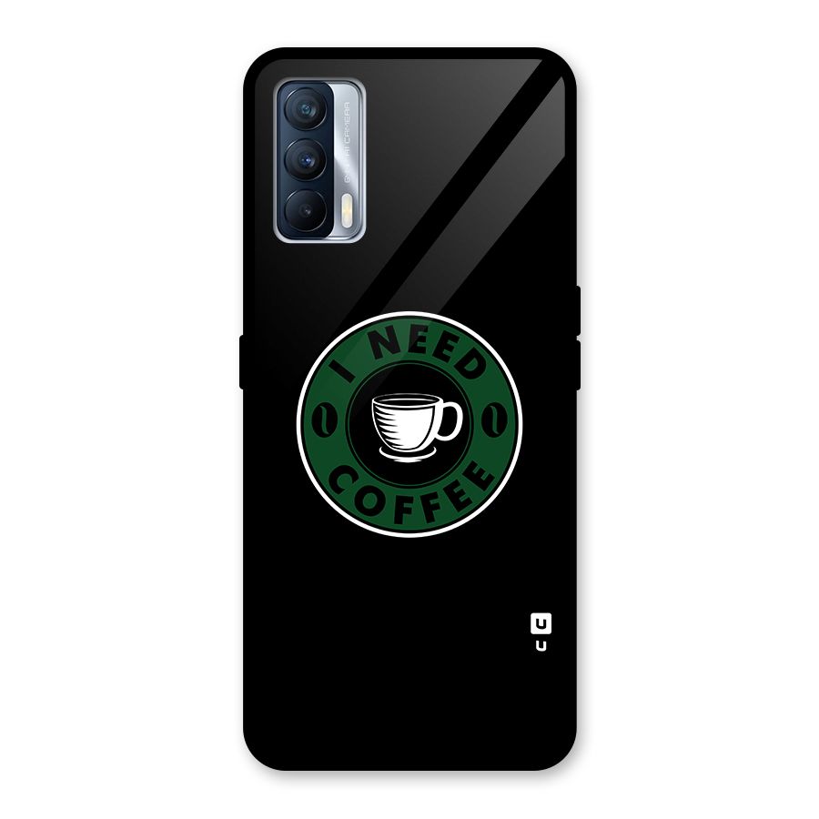 I Need Coffee Classic Glass Back Case for Realme X7