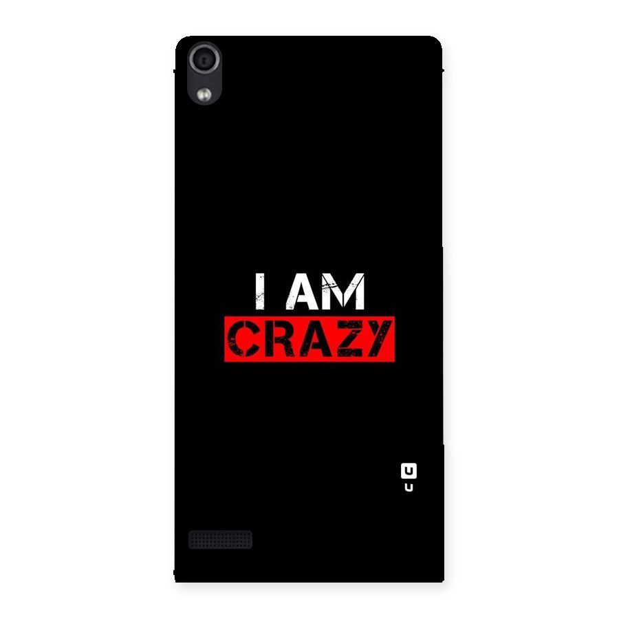 I am Crazy Back Case for Ascend P6
