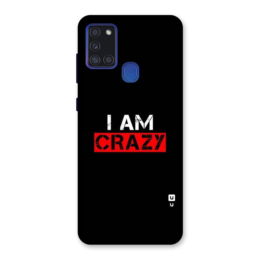 I am Crazy Back Case for Galaxy A21s