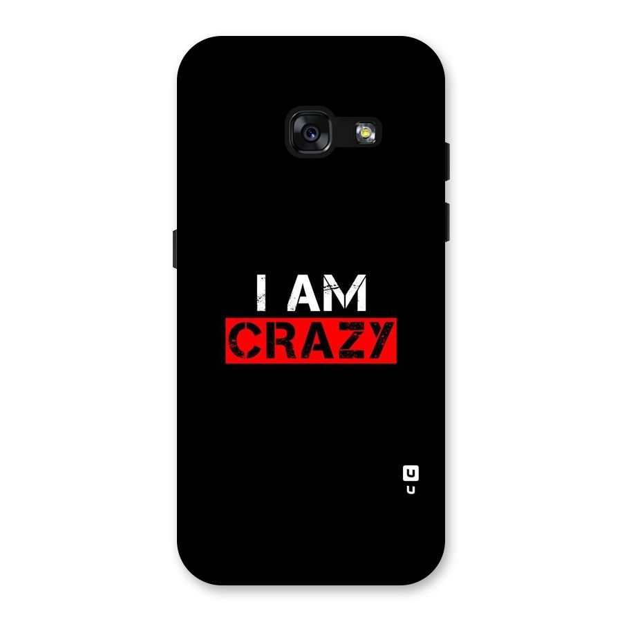 I am Crazy Back Case for Galaxy A3 (2017)