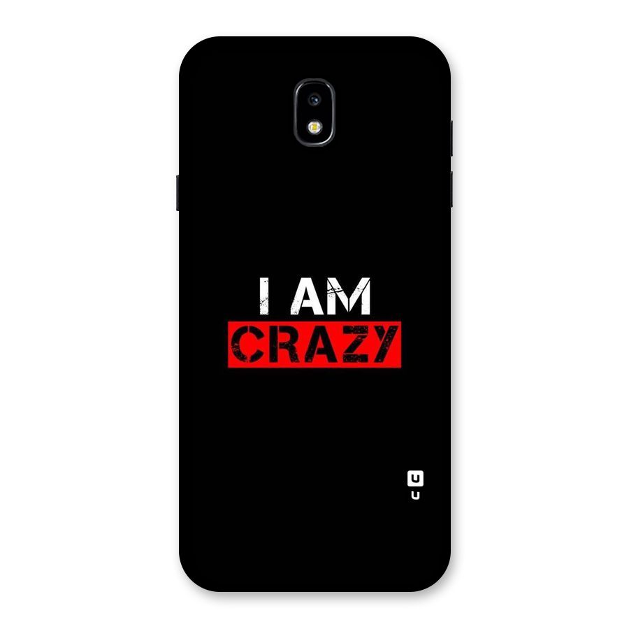 I am Crazy Back Case for Galaxy J7 Pro