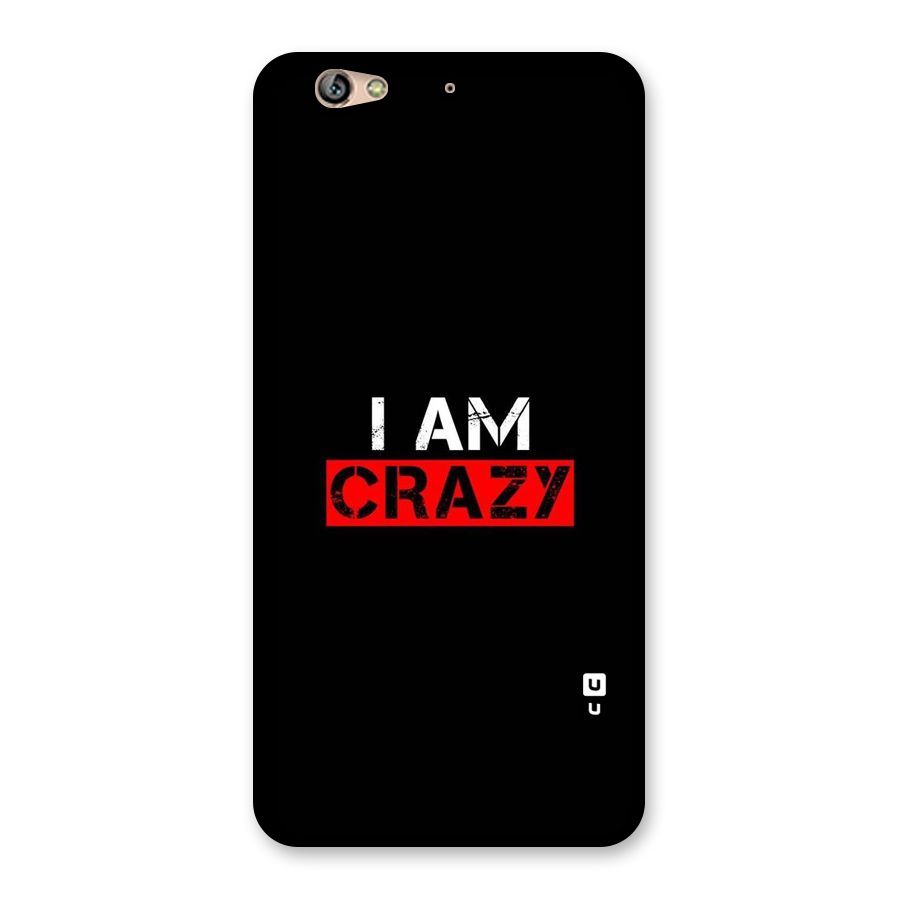 I am Crazy Back Case for Gionee S6