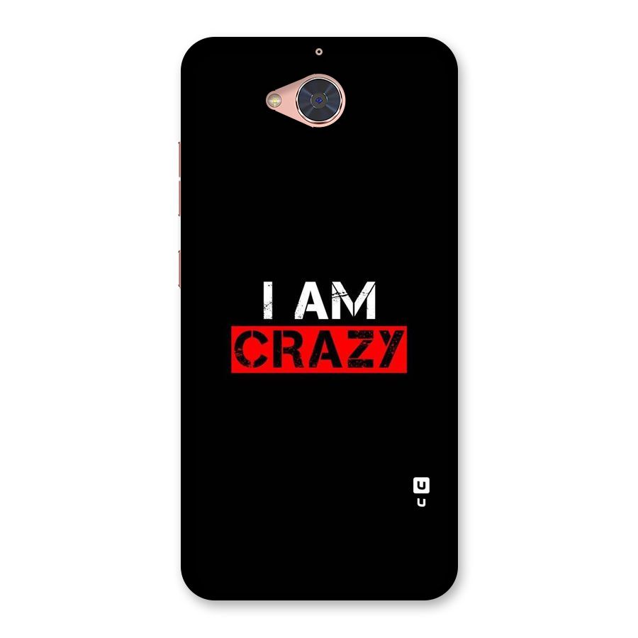 I am Crazy Back Case for Gionee S6 Pro