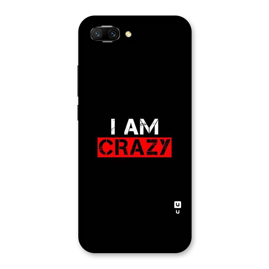 I am Crazy Back Case for Honor 10